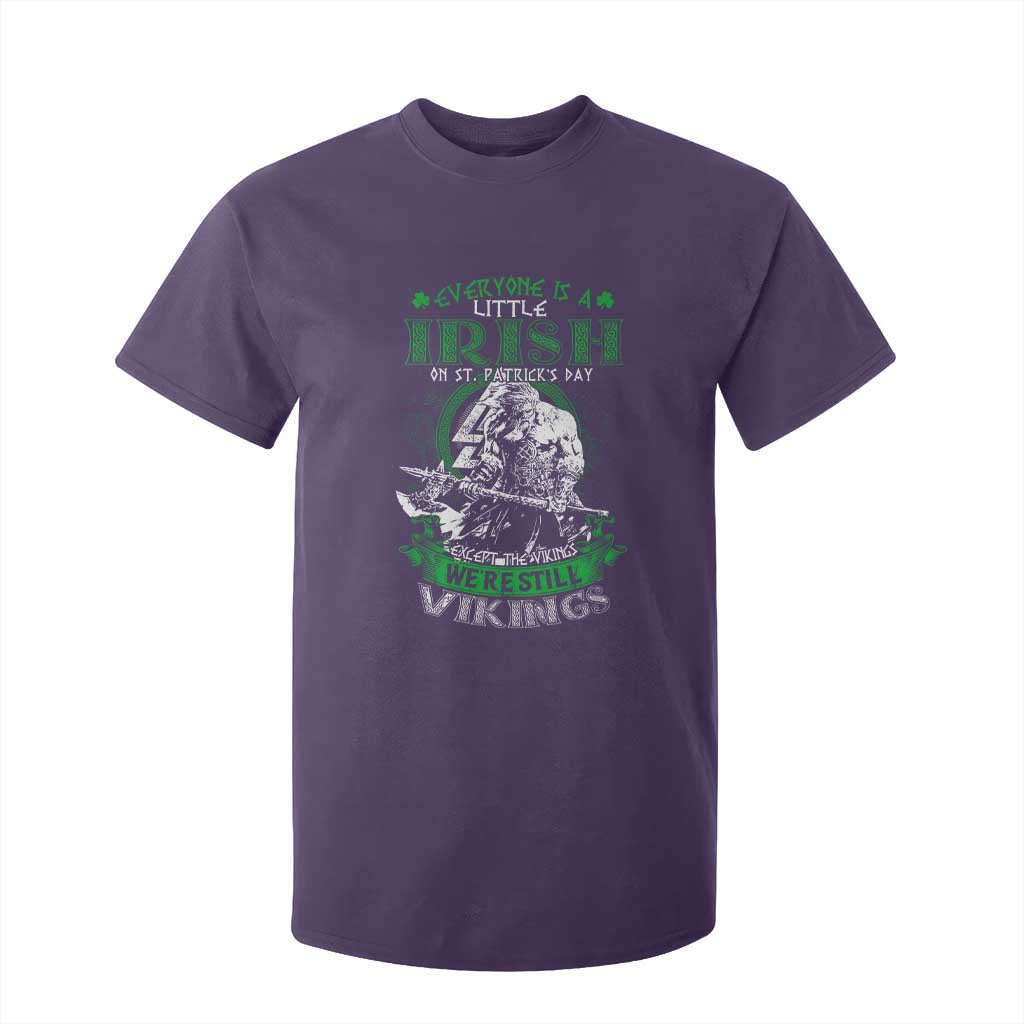 Funny Viking St. Patrick's Day T Shirt For Kid Everyone Is A Little Irish On St. Patrick's Day Except The Viking We're Still Viking TS09 Purple Print Your Wear