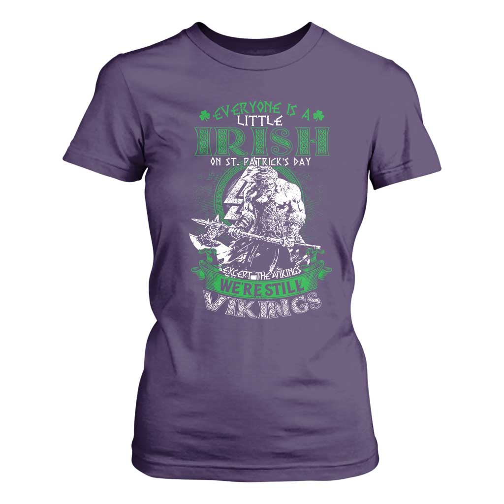 Funny Viking St. Patrick's Day T Shirt For Women Everyone Is A Little Irish On St. Patrick's Day Except The Viking We're Still Viking TS09 Purple Print Your Wear