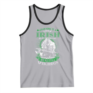 Funny Viking St. Patrick's Day Tank Top Everyone Is A Little Irish On St. Patrick's Day Except The Viking We're Still Viking TS09 Athletic Heather Black Print Your Wear