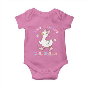 Funny Sorry I'm Late I Was Dilly Dallying Baby Onesie Cute Goose TS09 Azalea Print Your Wear