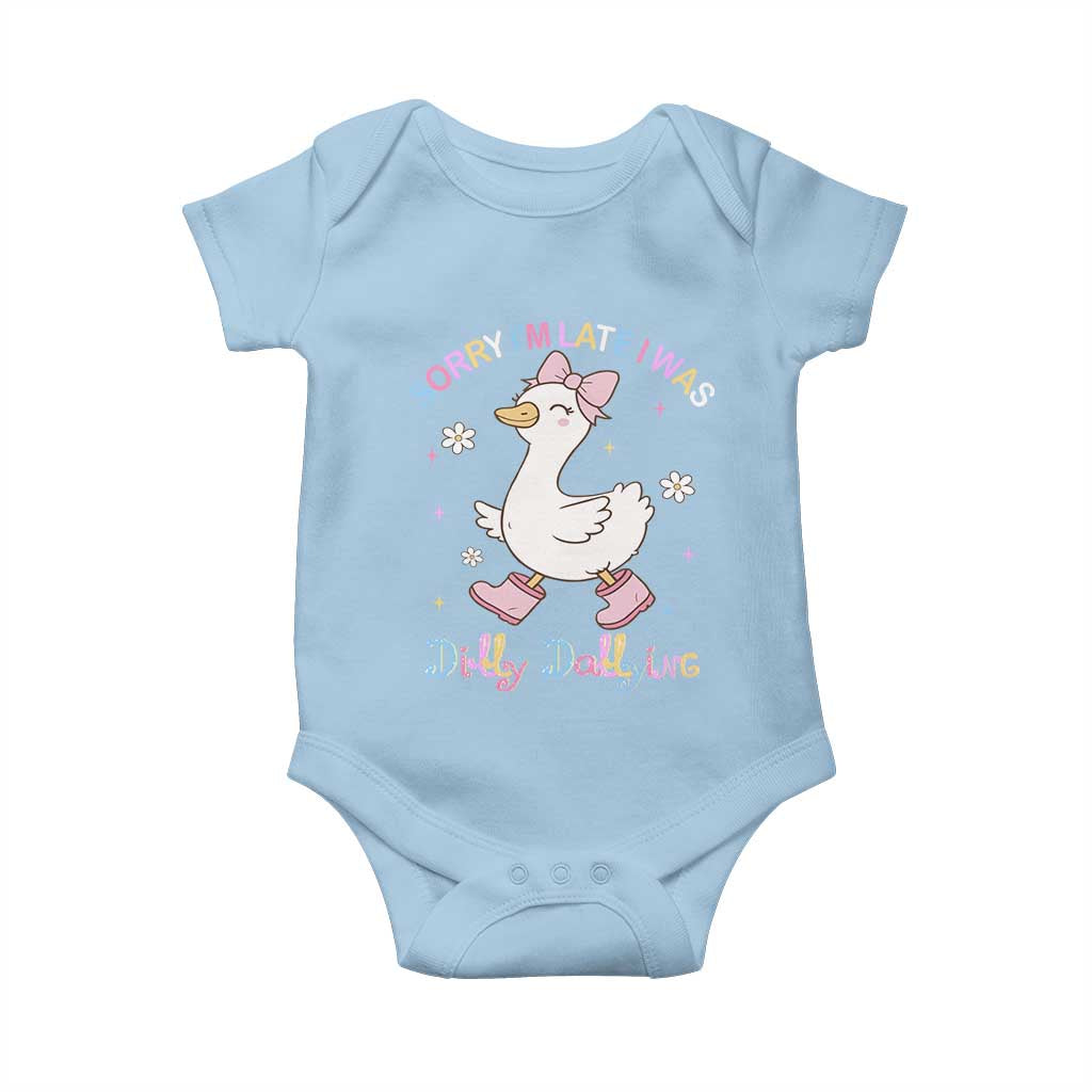 Funny Sorry I'm Late I Was Dilly Dallying Baby Onesie Cute Goose TS09 Light Blue Print Your Wear