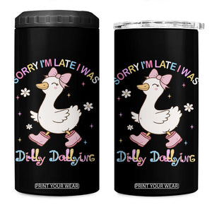 Funny Sorry I'm Late I Was Dilly Dallying 4 in 1 Can Cooler Tumbler Cute Goose TS09 One Size: 16 oz Black Print Your Wear
