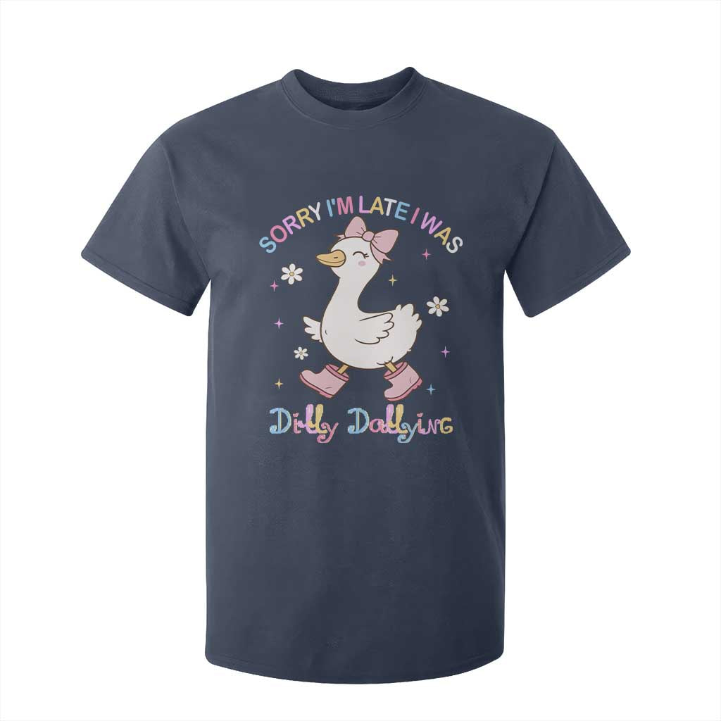 Funny Sorry I'm Late I Was Dilly Dallying T Shirt For Kid Cute Goose TS09 Navy Print Your Wear
