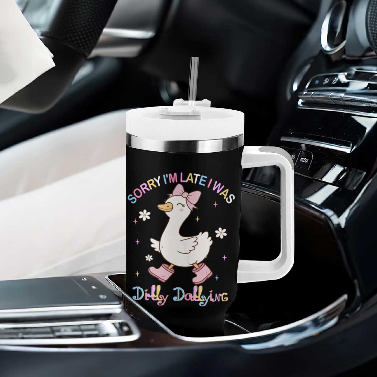 Funny Sorry I'm Late I Was Dilly Dallying Tumbler With Handle Cute Goose TS09 Print Your Wear