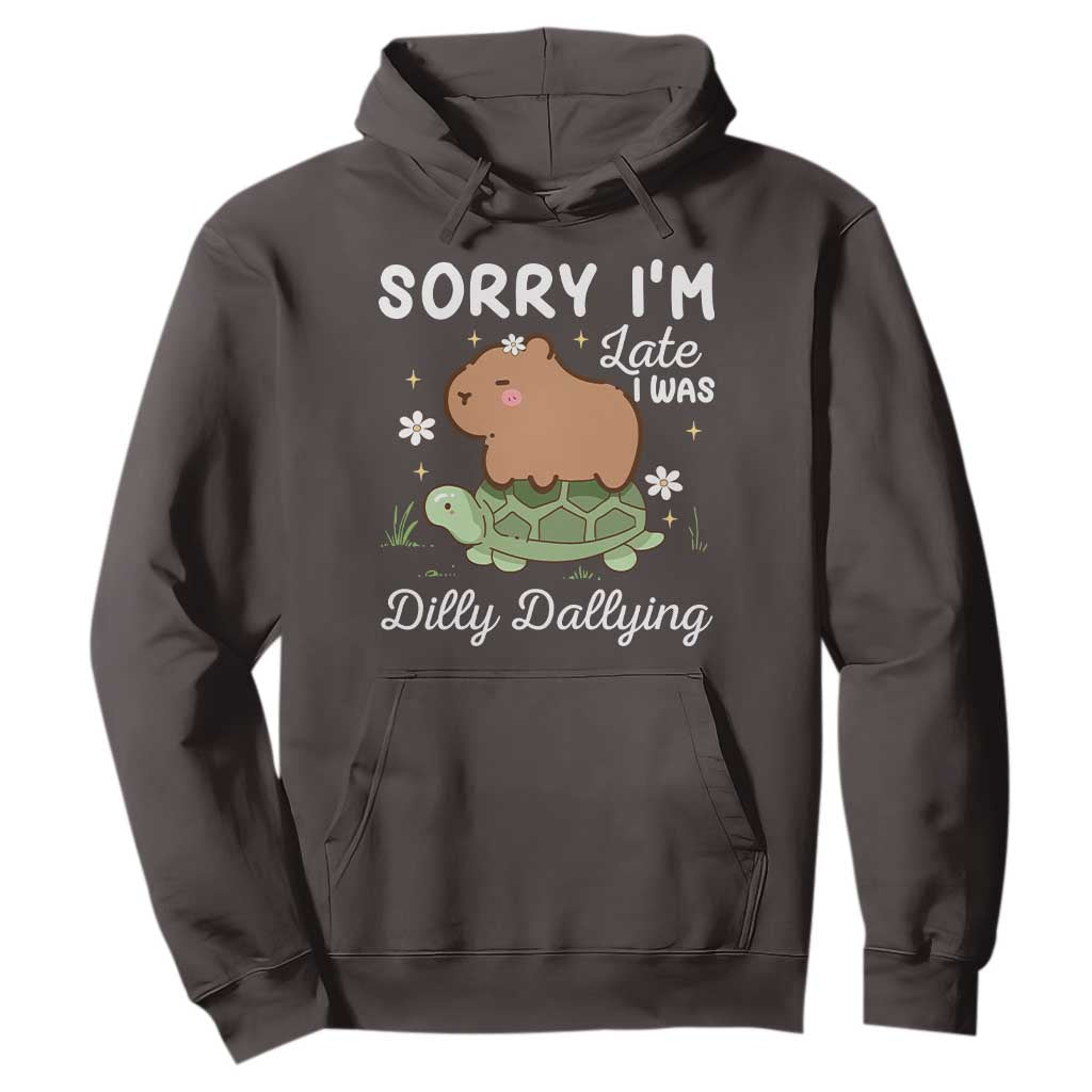 Funny Sorry I'm Late I Was Dilly Dallying Hoodie Cute Capybara and Turtle TS09 Dark Chocolate Print Your Wear