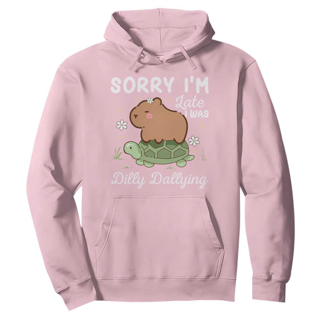 Funny Sorry I'm Late I Was Dilly Dallying Hoodie Cute Capybara and Turtle TS09 Light Pink Print Your Wear