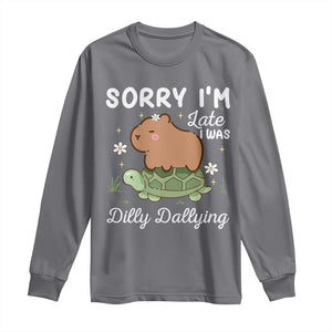 Funny Sorry I'm Late I Was Dilly Dallying Long Sleeve Shirt Cute Capybara and Turtle TS09 Charcoal Print Your Wear