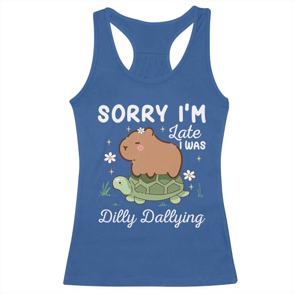 Funny Sorry I'm Late I Was Dilly Dallying Racerback Tank Top Cute Capybara and Turtle TS09 Royal Blue Print Your Wear