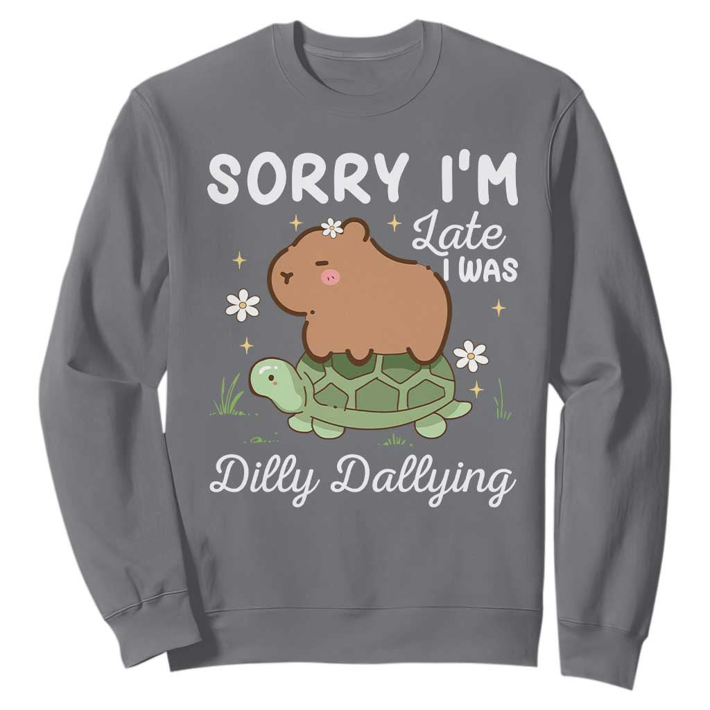 Funny Sorry I'm Late I Was Dilly Dallying Sweatshirt Cute Capybara and Turtle TS09 Charcoal Print Your Wear