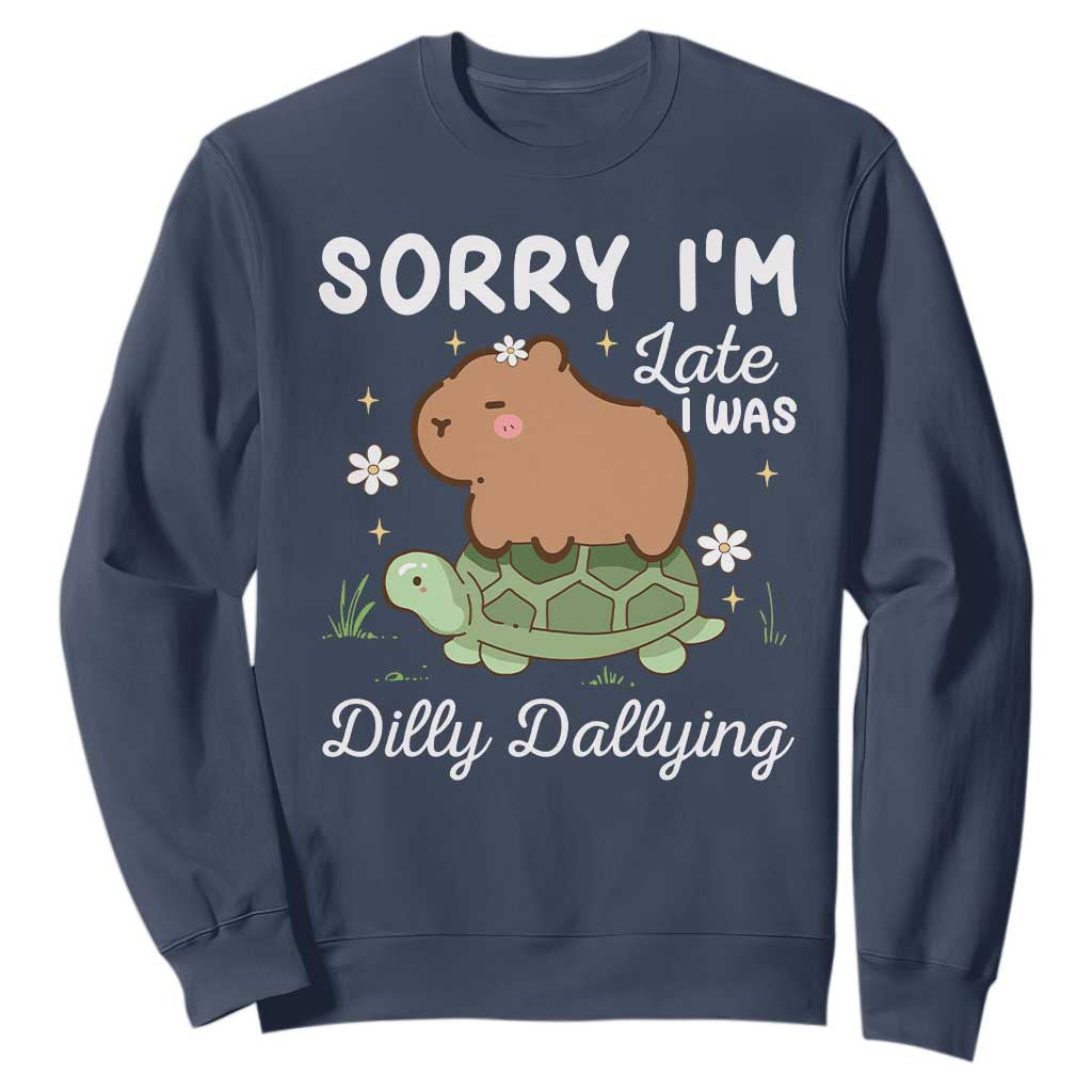 Funny Sorry I'm Late I Was Dilly Dallying Sweatshirt Cute Capybara and Turtle TS09 Navy Print Your Wear