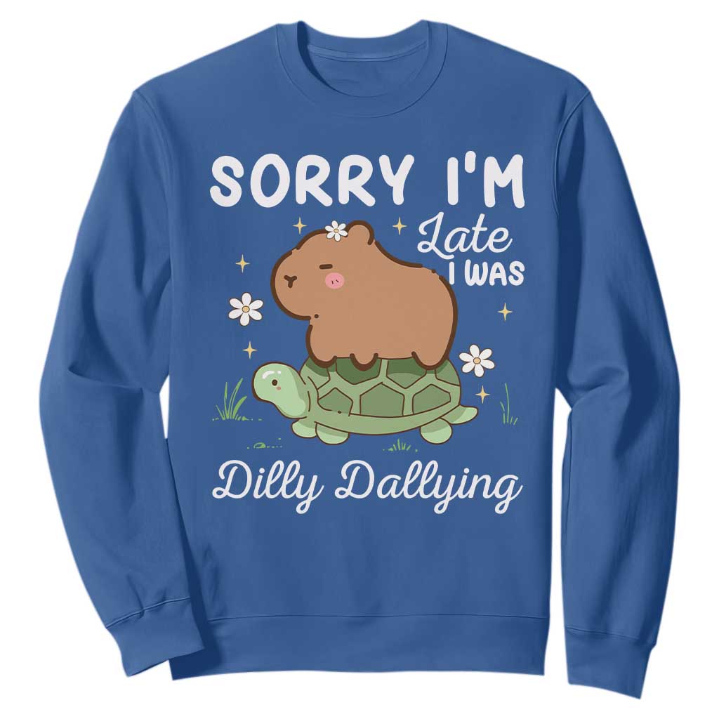 Funny Sorry I'm Late I Was Dilly Dallying Sweatshirt Cute Capybara and Turtle TS09 Royal Blue Print Your Wear