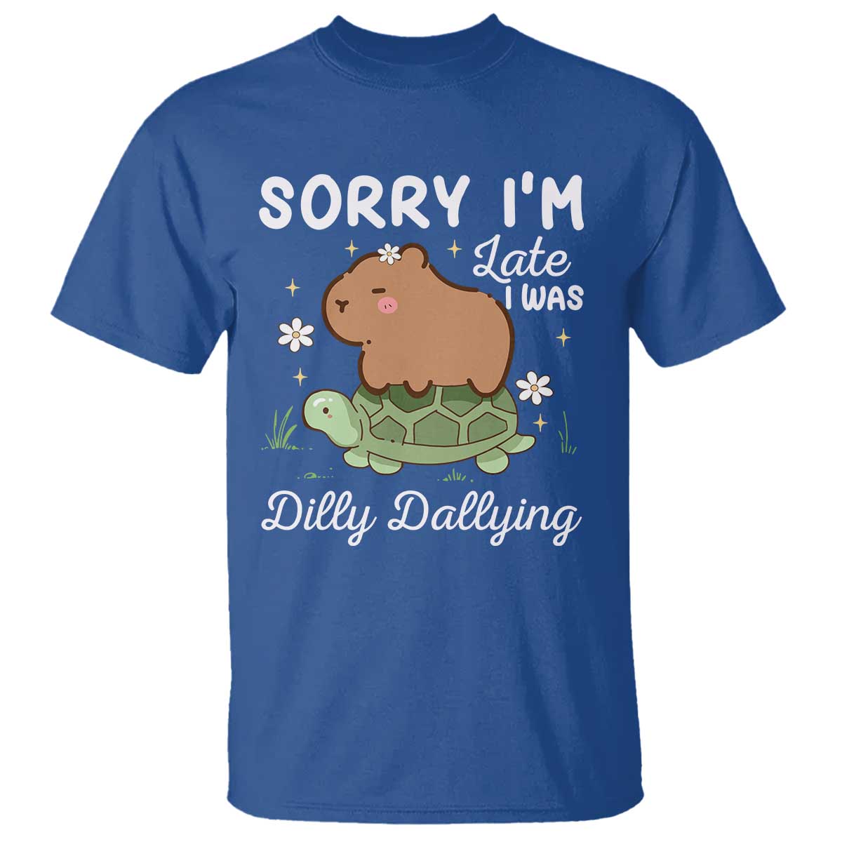 Funny Sorry I'm Late I Was Dilly Dallying T Shirt Cute Capybara and Turtle TS09 Royal Blue Print Your Wear