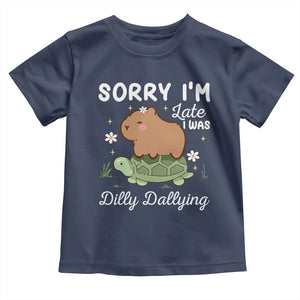 Funny Sorry I'm Late I Was Dilly Dallying Toddler T Shirt Cute Capybara and Turtle TS09 Navy Print Your Wear