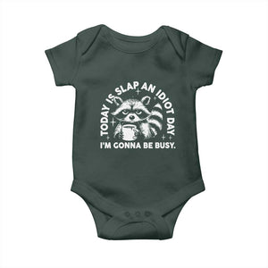 Funny Raccoon Today Is Slap An Idiot Day Baby Onesie TS09 Print Your Wear