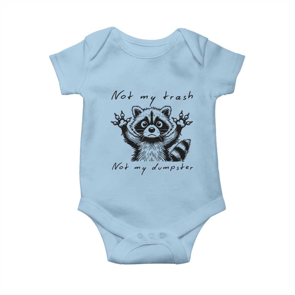 Funny Raccoon Baby Onesie Not My Trash Not My Dumpster TS09 Light Blue Print Your Wear