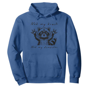 Funny Raccoon Hoodie Not My Trash Not My Dumpster TS09 Royal Blue Print Your Wear