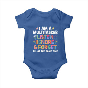 Funny I Am Multitasker Baby Onesie I Can Listen Ignore & Forget All At The Same Time TS09 Royal Blue Print Your Wear