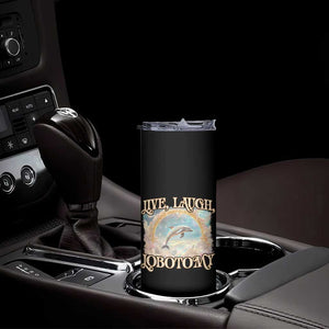 Funny Dolphin Meme Skinny Tumbler Live Laugh Lobotomy TS09 Print Your Wear
