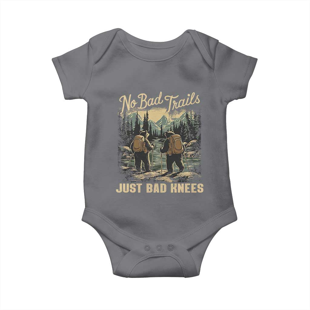 Hiking Baby Onesie No Bad Trails Just Bad Knees TS09 Charcoal Print Your Wear