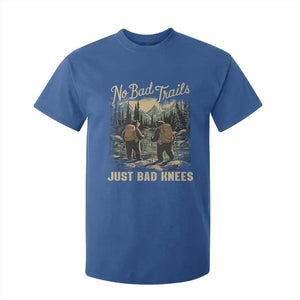Hiking T Shirt For Kid No Bad Trails Just Bad Knees TS09 Royal Blue Print Your Wear