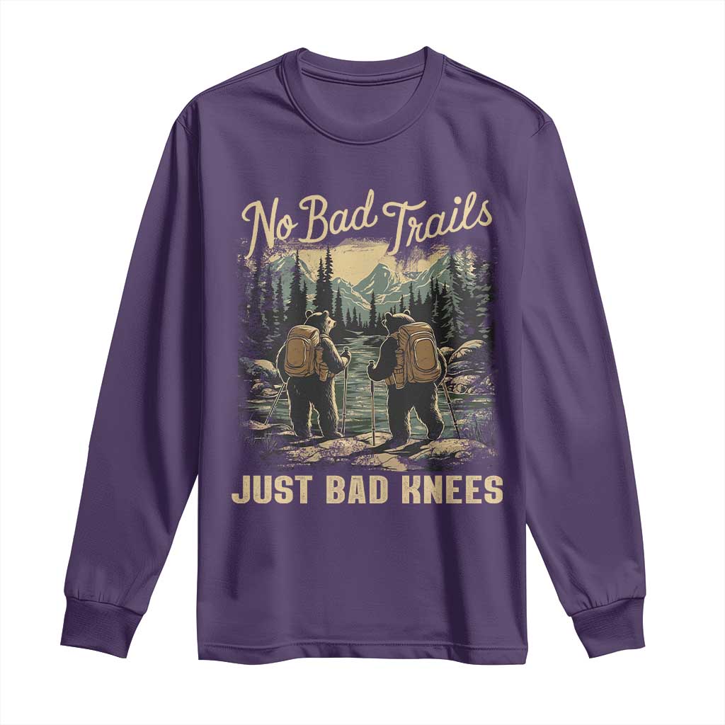 Hiking Long Sleeve Shirt No Bad Trails Just Bad Knees TS09 Purple Print Your Wear