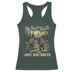 Hiking Racerback Tank Top No Bad Trails Just Bad Knees TS09 Dark Forest Green Print Your Wear