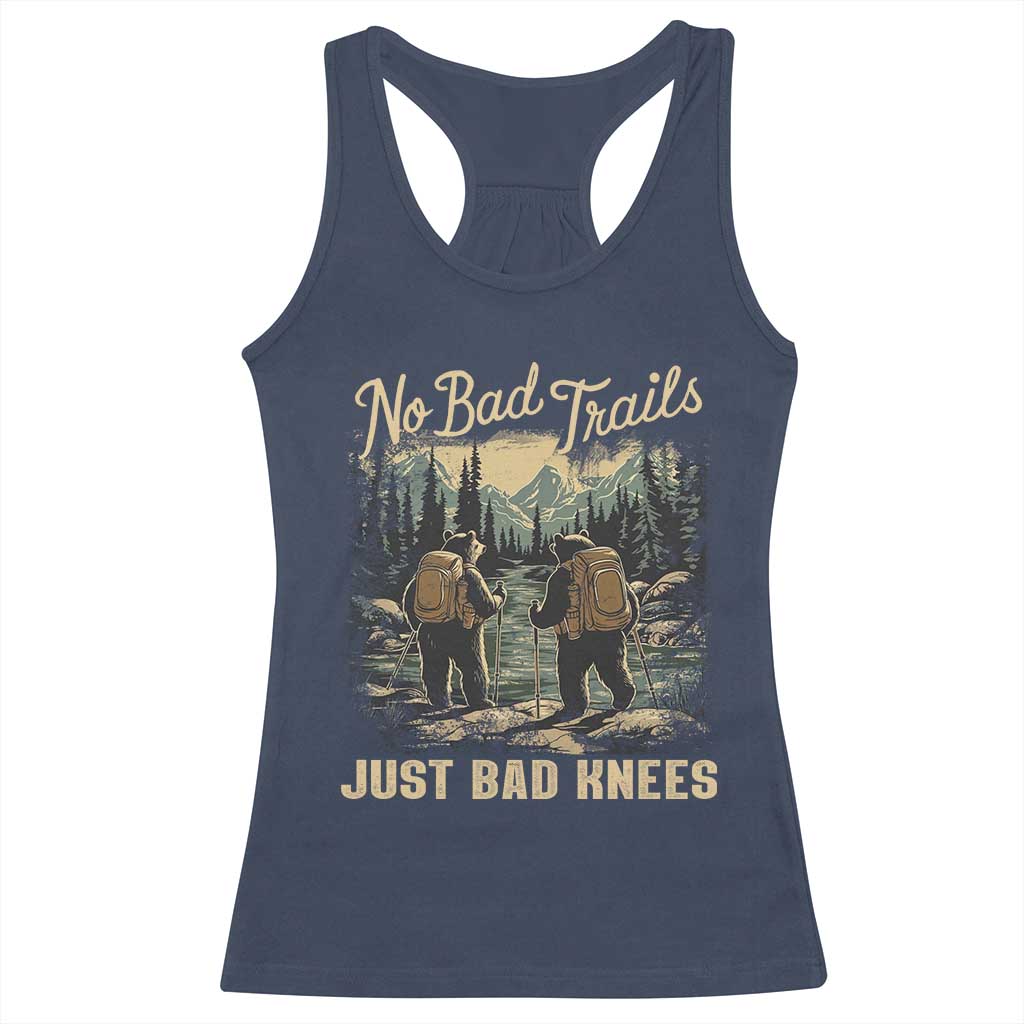 Hiking Racerback Tank Top No Bad Trails Just Bad Knees TS09 Navy Print Your Wear