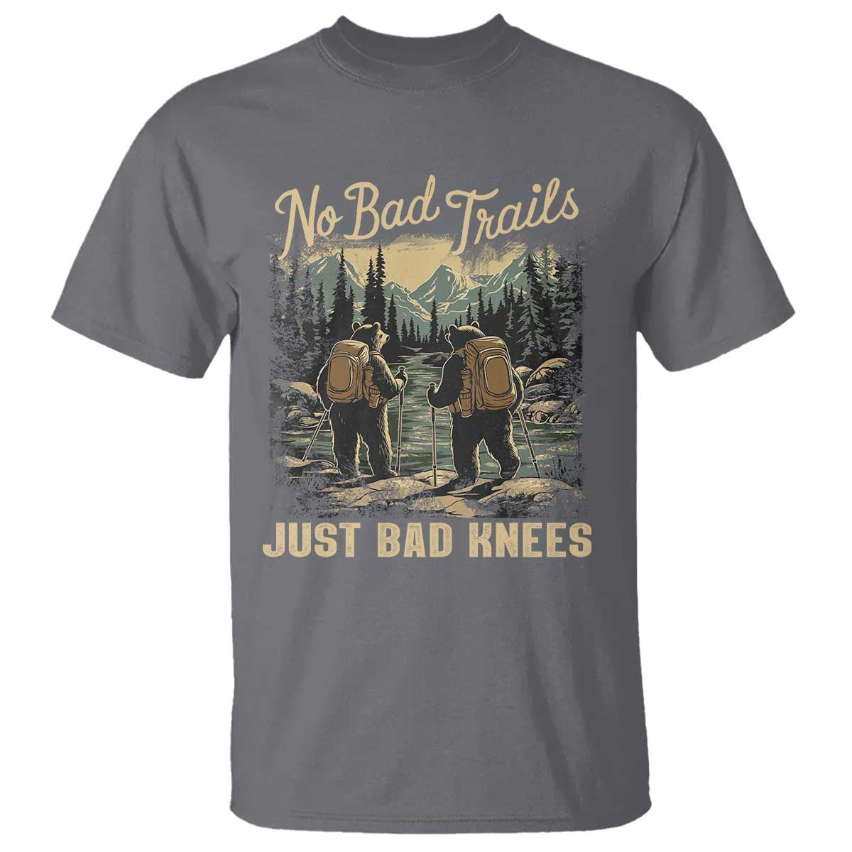 Hiking T Shirt No Bad Trails Just Bad Knees TS09 Charcoal Print Your Wear