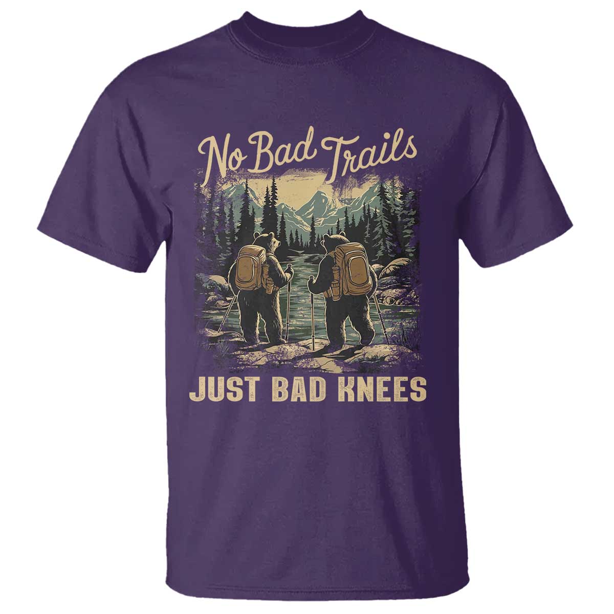 Hiking T Shirt No Bad Trails Just Bad Knees TS09 Purple Print Your Wear