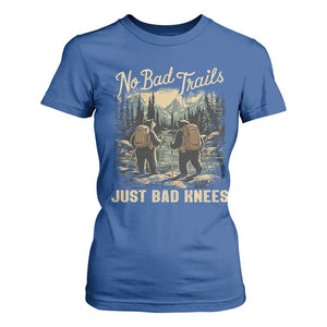 Hiking T Shirt For Women No Bad Trails Just Bad Knees TS09 Royal Blue Print Your Wear