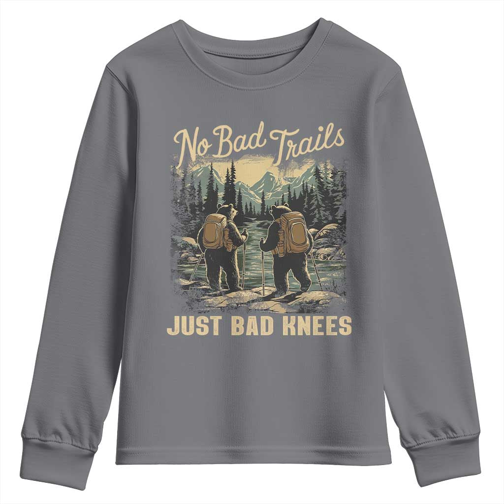 Hiking Youth Sweatshirt No Bad Trails Just Bad Knees TS09 Charcoal Print Your Wear