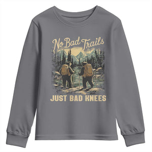 Hiking Youth Sweatshirt No Bad Trails Just Bad Knees TS09 Charcoal Print Your Wear