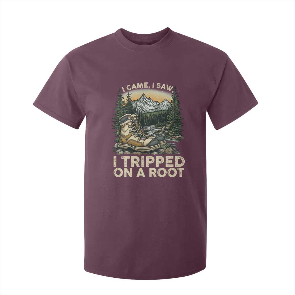 Hiking T Shirt For Kid I Came I Saw I Tripped On A Root TS09 Maroon Print Your Wear