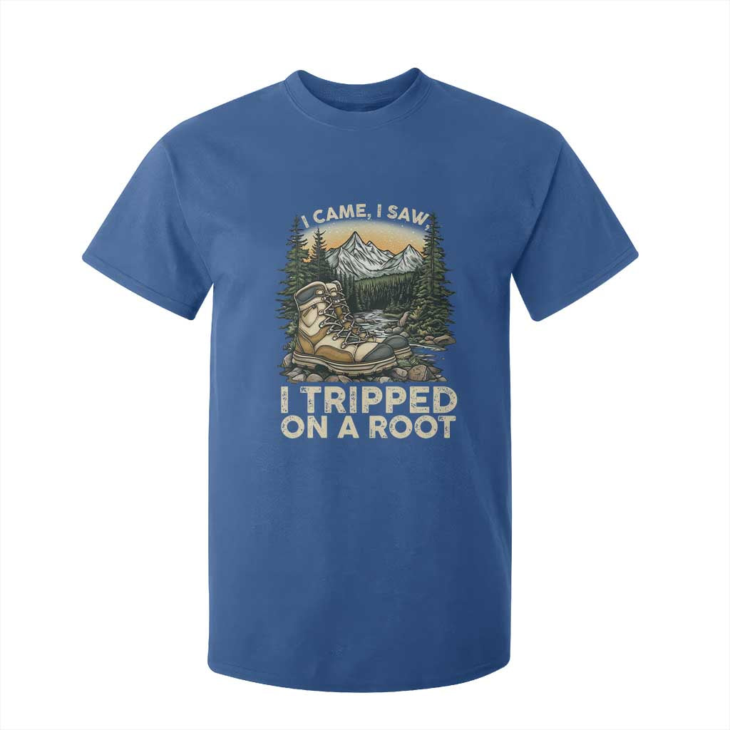 Hiking T Shirt For Kid I Came I Saw I Tripped On A Root TS09 Royal Blue Print Your Wear