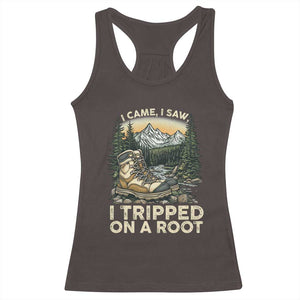 Hiking Racerback Tank Top I Came I Saw I Tripped On A Root TS09 Dark Chocolate Print Your Wear