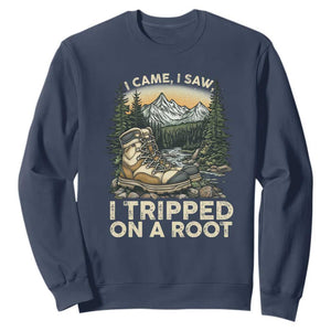 Hiking Sweatshirt I Came I Saw I Tripped On A Root TS09 Navy Print Your Wear