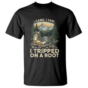 Hiking T Shirt I Came I Saw I Tripped On A Root TS09 Black Print Your Wear