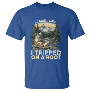 Hiking T Shirt I Came I Saw I Tripped On A Root TS09 Royal Blue Print Your Wear