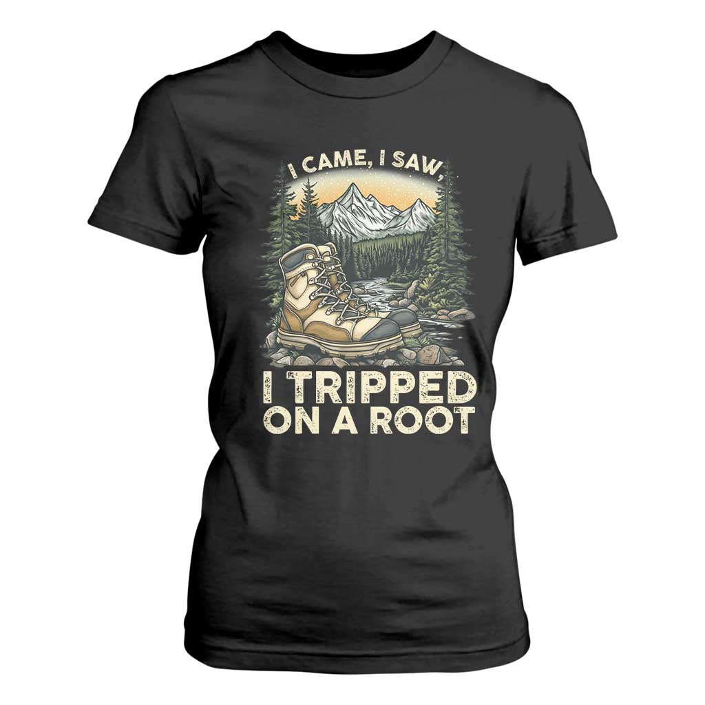Hiking T Shirt For Women I Came I Saw I Tripped On A Root TS09 Black Print Your Wear