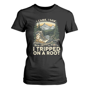 Hiking T Shirt For Women I Came I Saw I Tripped On A Root TS09 Black Print Your Wear