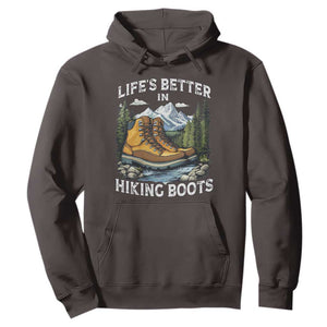 Hiking Hoodie Life's Better in Hiking Boots TS09 Dark Chocolate Print Your Wear