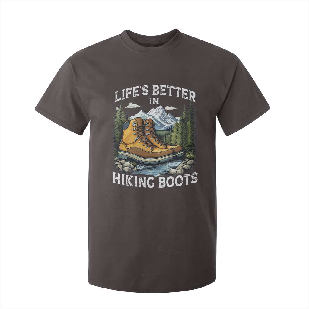 Hiking T Shirt For Kid Life's Better in Hiking Boots TS09 Dark Chocolate Print Your Wear