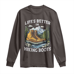 Hiking Long Sleeve Shirt Life's Better in Hiking Boots TS09 Dark Chocolate Print Your Wear