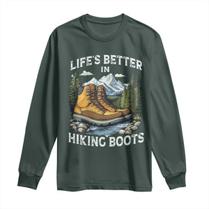 Hiking Long Sleeve Shirt Life's Better in Hiking Boots TS09 Dark Forest Green Print Your Wear