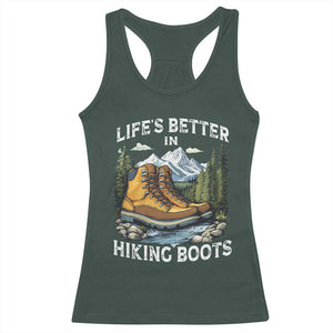 Hiking Racerback Tank Top Life's Better in Hiking Boots TS09 Dark Forest Green Print Your Wear