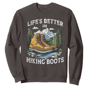 Hiking Sweatshirt Life's Better in Hiking Boots TS09 Dark Chocolate Print Your Wear