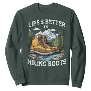 Hiking Sweatshirt Life's Better in Hiking Boots TS09 Dark Forest Green Print Your Wear