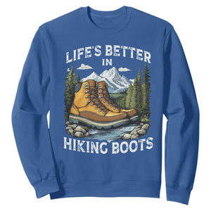 Hiking Sweatshirt Life's Better in Hiking Boots TS09 Royal Blue Print Your Wear