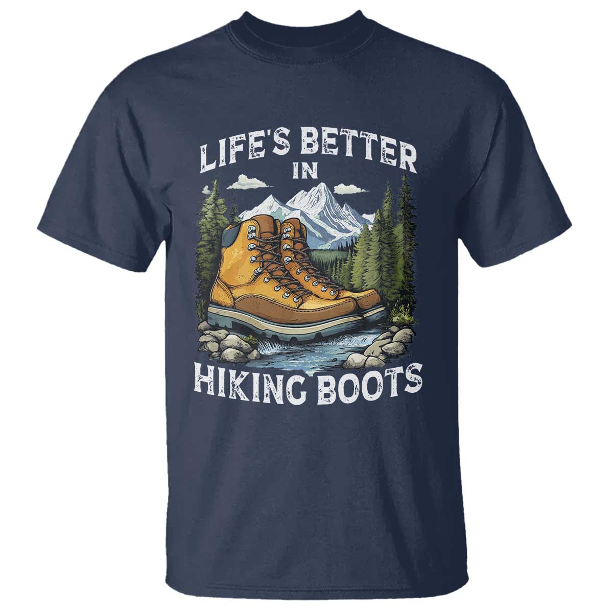 Hiking T Shirt Life's Better in Hiking Boots TS09 Navy Print Your Wear