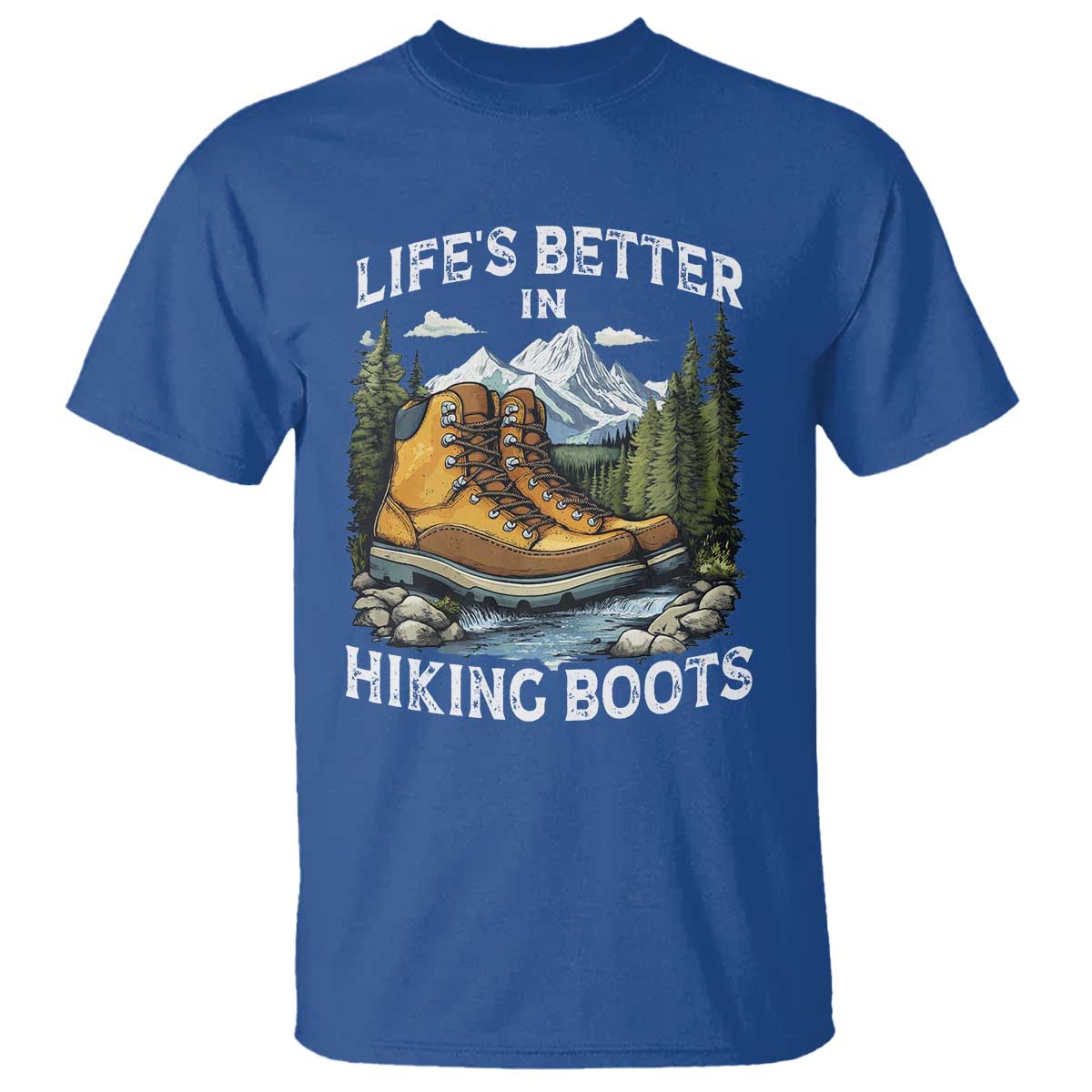 Hiking T Shirt Life's Better in Hiking Boots TS09 Royal Blue Print Your Wear